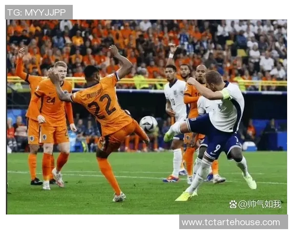 荷兰与英格兰半决赛直播精彩对决全程回顾与分析